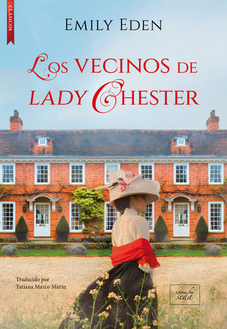 Los Vecinos De Lady Chester