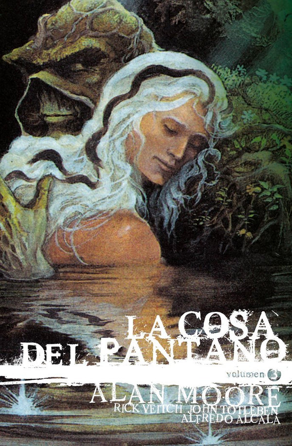 La Cosa Del Pantano De Alan Moore: Edicion Deluxe Vol. 3