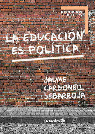 La Educaciùn Es Polætica