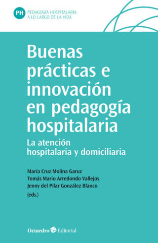 Buenas Prçcticas E Innovaciùn En Pedagogæa Hospitalaria
