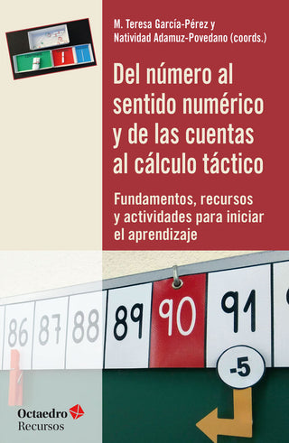 Del Número Al Sentido Numärico Y De Las Cuentas Al Cçlculo Tçctico