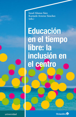 Educaciùn En El Tiempo Libre: La Inclusiùn En El Centro