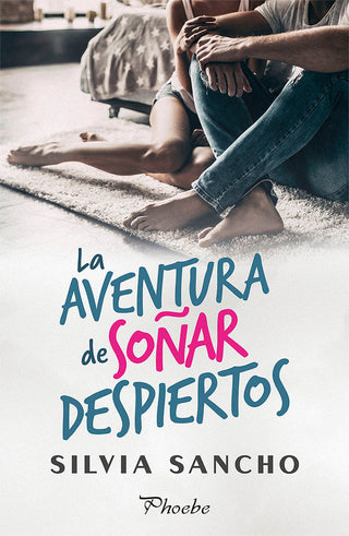 La Aventura De Soñar Despiertos