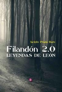 Filandón 2.0 Leyendas De León