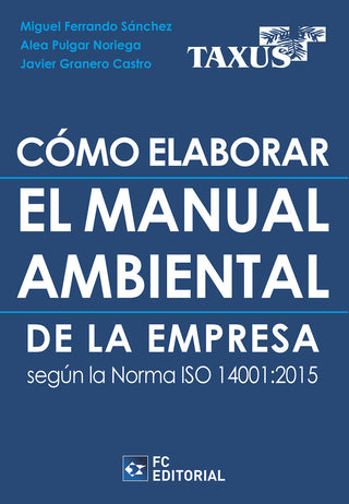 Como Elaborar El Manual Ambiental De La Empresa Segun La Nor