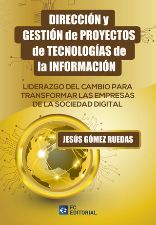 Direccion Y Gestion De Proyectos De Tecnologias De La Inform