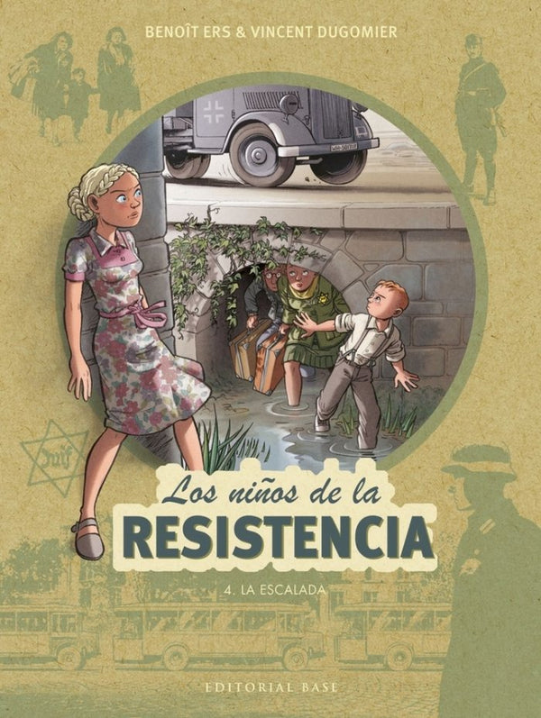 Los Niños De La Resistencia 4. La Escalada