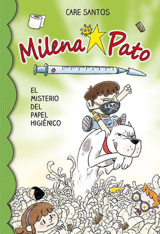 Milena Pato 12. El Misterio Del Papel Higienico
