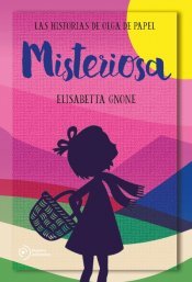 Misteriosa. Las Historias De Olga De Papel