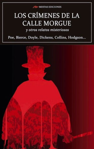 Los Crímenes De La Calle Morgue Y Otros Relatos Misteriosos