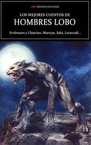 Los Mejores Cuentos De Hombres Lobo