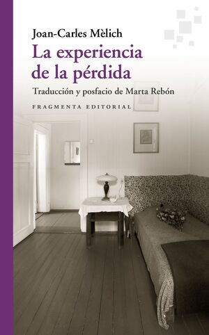 La Experiencia De La Perdida