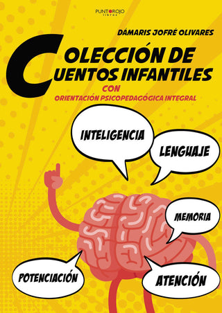 Colección De Cuentos Infantiles Con Orientación Psicopedagógicas Integral