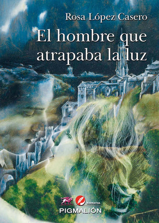 El Hombre Que Atrapaba La Luz