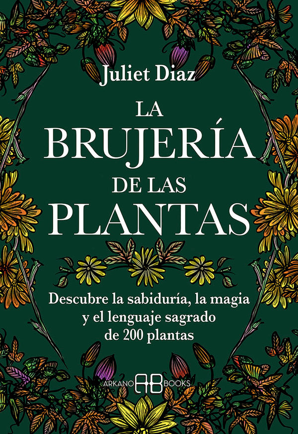 La Brujeria De Las Plantas