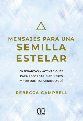 Mensajes Para Una Semilla Estelar
