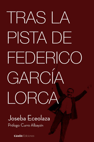 Tras La Pista De Federico García Lorca
