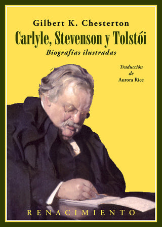 Carlyle, Stevenson Y Tolstói. Biografías Ilustradas
