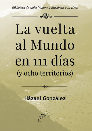 La Vuelta Al Mundo En 111 Dias