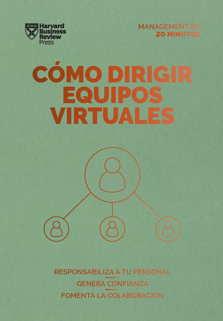 Como Dirigir Equipos Virtuales Serie Management En 20 Minut