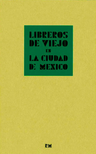 Libreros De Viejo En La Ciudad De Mexico