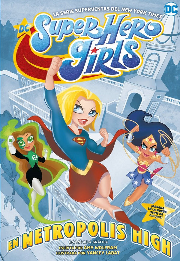 Dc Super Hero Girls: En Metrópolis High