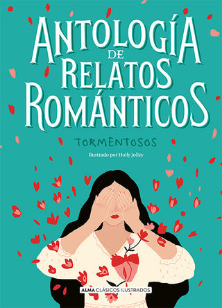 Antología De Relatos Románticos Tormentosos
