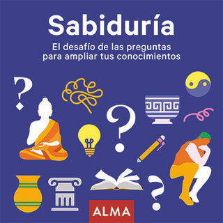 Sabiduría. El Desafío De Las Preguntas Para Ampliar Tus Conocimientos