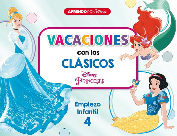 Vacaciones Con Los Clasicos Disney. Empiezo Infantil 4