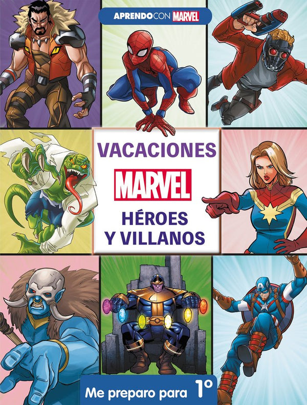 Vacaciones Con Marvel. Heroes Y Villanos. Me Preparo Para 1º