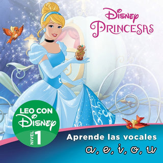 Cenicienta. Aprende Las Letras A, E, I, O, U (Leo Con Disney - Nivel 1)