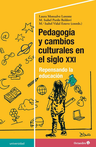 Pedagogæa Y Cambios Culturales En El Siglo Xxi