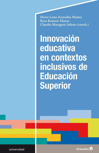 Innovaciùn Educativa En Contextos Inclusivos De Educaciùn Superior