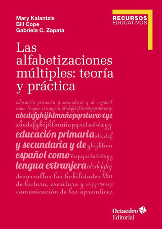 Las Alfabetizaciones Múltiples: Teoræa Y Prçctica