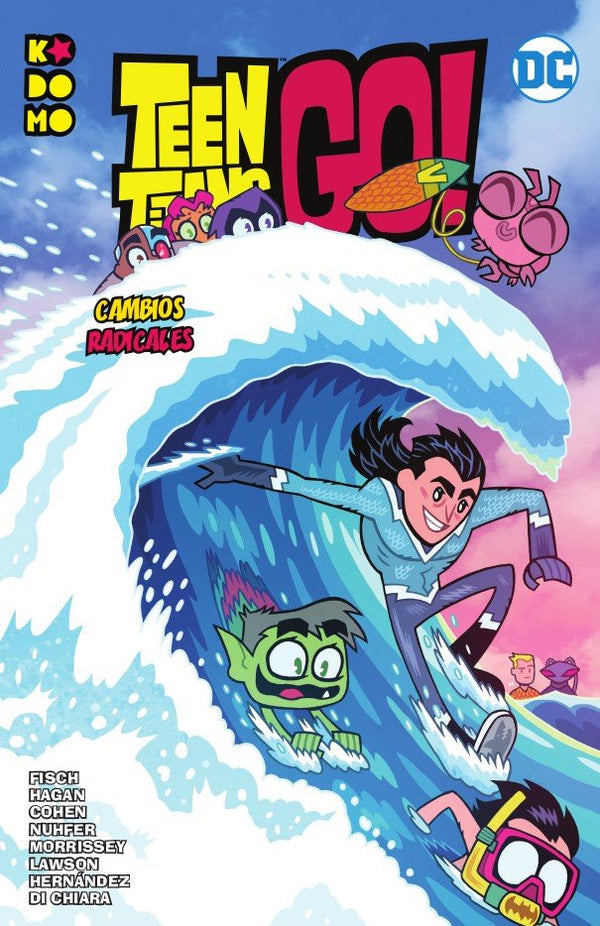 Teen Titans Go Vol. 05: Cambios Radicales