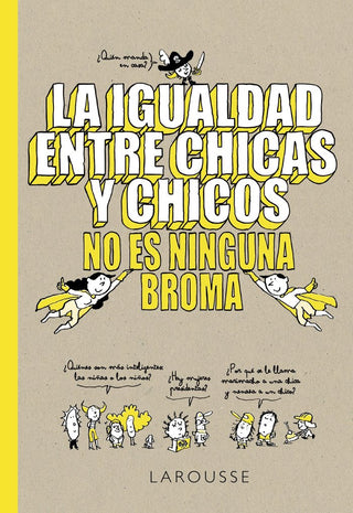 La Igualdad Entre Chicas Y Chicos No Es Ninguna Broma