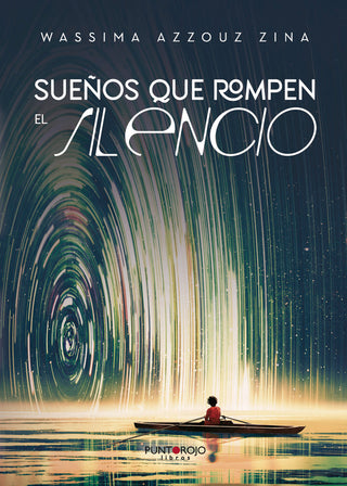 Sueños Que Rompen El Silencio