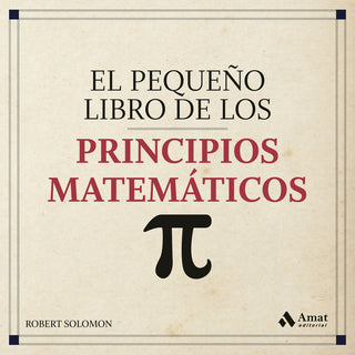 El Pequeño Libro De Los Principios Matematicos