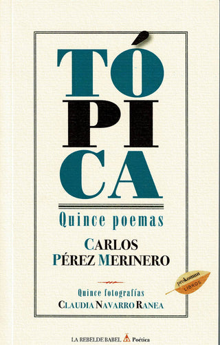 Tópica. Quince Poemas