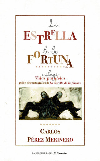 La Estrella De La Fortuna (Incluye Vidas Paralelas)