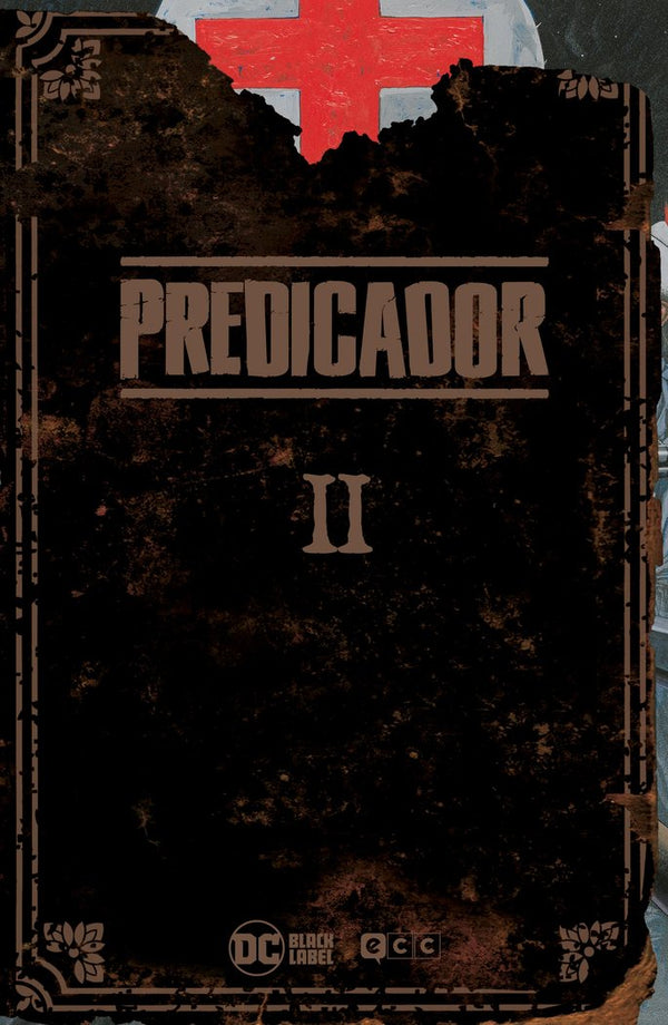 Predicador: Edicion Deluxe - Libro Dos