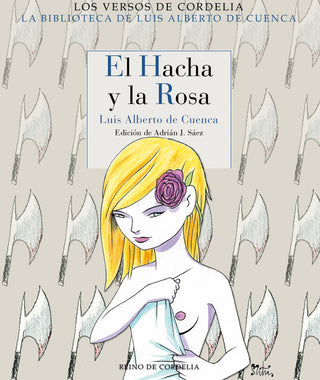 El Hacha Y La Rosa