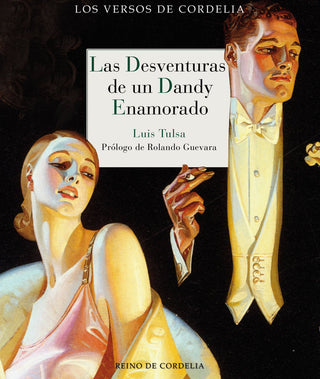 Las Desventuras De Un Dandy Enamorado