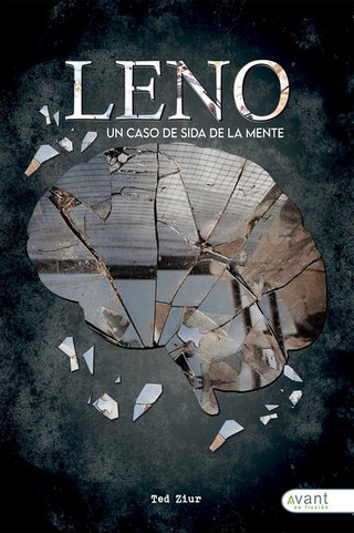 Leno, Un Caso De Sida De La Mente