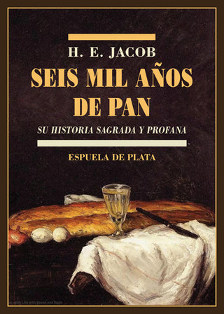 Seis Mil Años De Pan