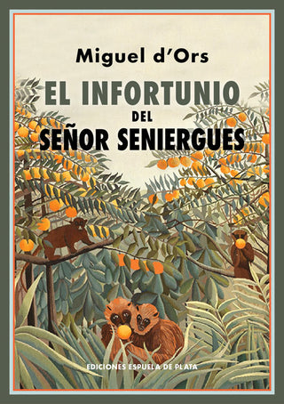 El Infortunio Del Señor Seniergues