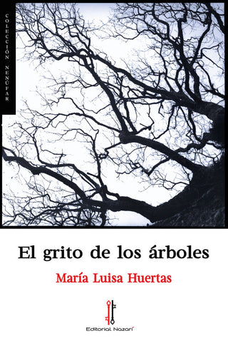 El Grito De Los Árboles