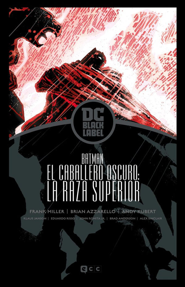 Batman: El Regreso Del Caballero Oscuro - La Raza Superior ? Biblioteca Dc Black Label