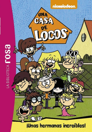 Una Casa De Locos, 1. Biblioteca Rosa