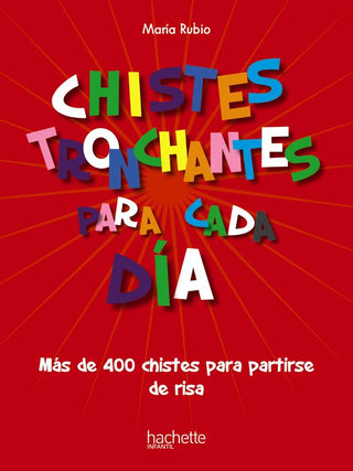 Chistes Tronchantes Para Cada Dia